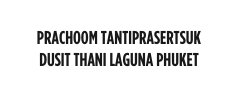 Prachoom Tantiprasertsuk Dusit Thani Laguna Phuket